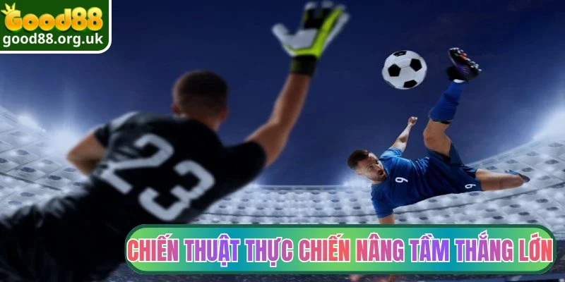 Kèo Châu Á Là Gì - Bí Kíp Đọc Thế Trận Handicap Hay Nhất 4 Chiến thuật thực chiến nâng tầm thắng lớn